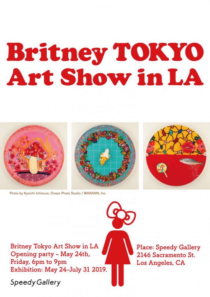 2019年5月24日〜7月31日　Britney Tokyo Art Show in LA（ロサンゼルス）